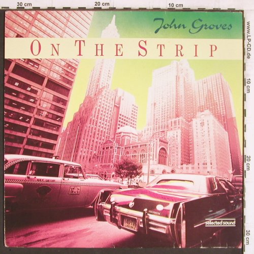Groves,John: On the Strip, Selected Sound (182), D, 1986 Typ: LP Best.-Nr.: Y5491 Preis: 5,00 Euro