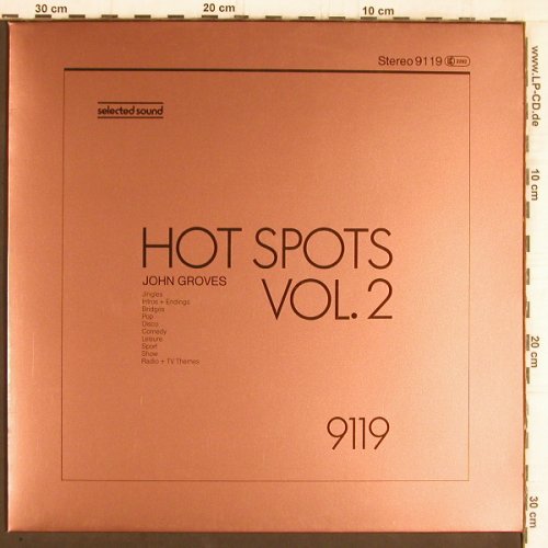 Groves,John: Hot Spot-Jingles,Intros+Endings...., Selected Sound (9119), D,Vol.2, 1985 Typ: LP Best.-Nr.: Y5524 Preis: 5,00 Euro