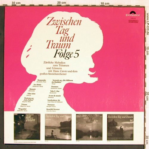 Carste,Hans & sein gr.Streichorch.: Zwischen Tag und Traum, Folge 5, Polydor (249 155), D, 1967 Typ: LP Best.-Nr.: Y5652 Preis: 7,50 Euro