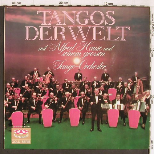 Hause,Alfred & Großes Tango Orch.: Tangos der Welt, Foc (1973), Karussell (2652 053), D Typ: 2LP Best.-Nr.: Y5672 Preis: 7,50 Euro