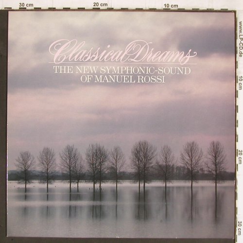 Rossi,Manuel: Classical Dreams, Teldec (6.26211), D, 1985 Typ: LP Best.-Nr.: Y5701 Preis: 7,50 Euro