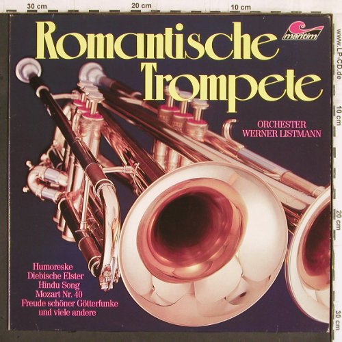 Listmann,Werner - Orchester: Romantische Trompete (1974), Maritim(47 694), D, 1980 - LP - Y5858 - 6,00 Euro