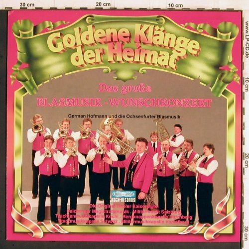 Hofmann,German/OchsenfurtherBlasm.: Das gr.Balsmusik-Wunschkonzert, Koch (42139 6), A,Club Ed, 1985 Typ: LP Best.-Nr.: Y5931 Preis: 6,00 Euro