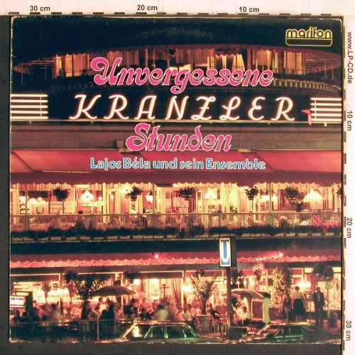 Bela,Dajos  und sein Tanzorchester: Unvergessene Kranzler Stunden, Marifon (47 870 XAU), D, 1978 Typ: LP Best.-Nr.: Y5968 Preis: 7,50 Euro