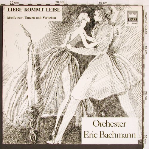 Bachmann Orchester, Eric: Liebe Kommt Leise, Earl (EL 76083), A, 1984 Typ: LP Best.-Nr.: Y6091 Preis: 9,00 Euro