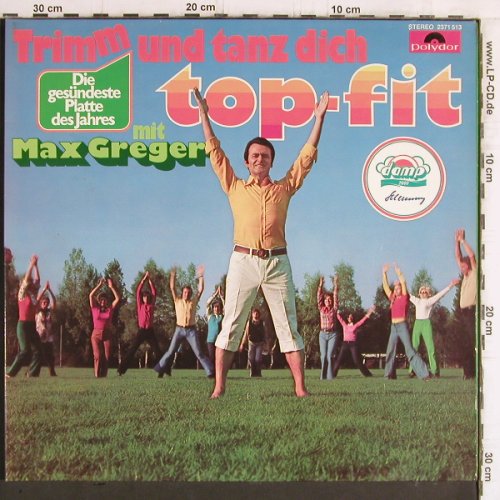 Greger,Max: Trimm und Tanz dich fit, Foc, Polydor (2371 513), D, 1973 Typ: LP Best.-Nr.: Y6098 Preis: 6,00 Euro