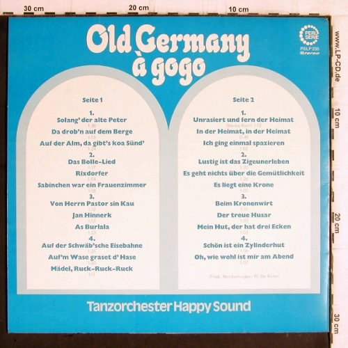 Tanzorchester Happy Sound: Old Germany a' gogo (vocal prod), Perl Serie(PSLP 235), D, 1972 - LP - Y6242 - 5,00 Euro