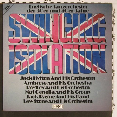 V.A.Swinging Isolation: Englische Tanzorch.d. 30er u.40er, Decca (6.28452 DP), D, Foc, 1978 Typ: 2LP Best.-Nr.: Y638 Preis: 9,00 Euro