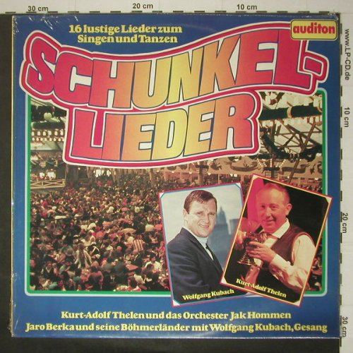V.A.Schunkellieder: 16 lustige Lieder z. Singen +Tanzen, Auditon, FS-New (6.23744), D, 1979 Typ: LP Best.-Nr.: Y649 Preis: 7,50 Euro