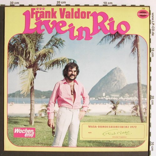 Valdor,Frank: Live in Rio,WASA-Bundeskonferenz, Somerset/Wochenend (746), D, 1972 Typ: LP Best.-Nr.: Y6573 Preis: 6,00 Euro