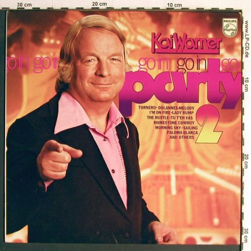 Warner,Kai mit Choir und Orch.: Go In Party 2, Philips (6305 292), D, 1976 Typ: LP Best.-Nr.: Y6842 Preis: 5,00 Euro