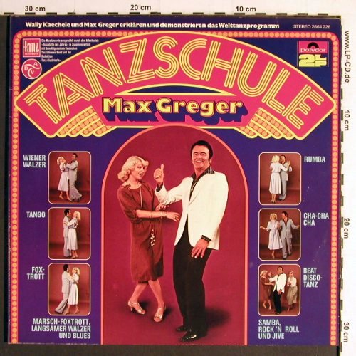 Greger,Max: Tanzschule, Foc (music/spoken), Polydor (2664 226), D, 1978 Typ: 2LP Best.-Nr.: Y6930 Preis: 7,50 Euro