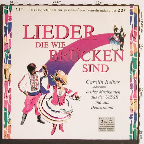 V.A.Lieder die wie Brücken sind: Carolin Reiber-a.d.UDSSR u.Deutschl, Ariola (303 557), D, 1989 Typ: 2LP Best.-Nr.: Y7095 Preis: 6,00 Euro