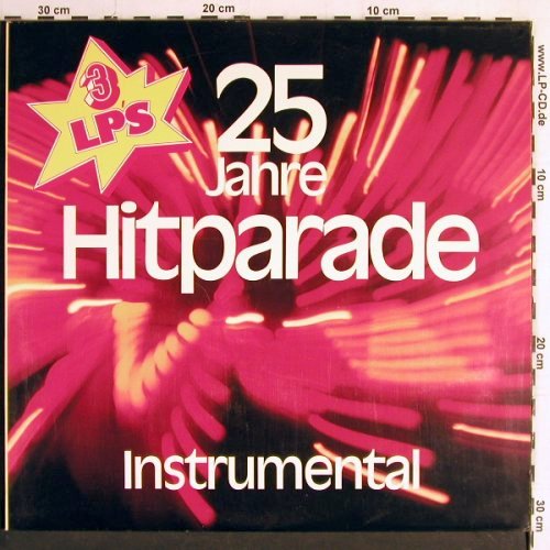 V.A.25 Jahre Hit Parade: Instrumental, Foc, S*R(65 847 6), D, 1977 - 3LP - Y7119 - 7,50 Euro