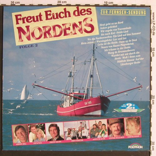 V.A.Freut Euch des Nordens: Folge 2-Johnny Hill...Freddy, Polyphon / NDR (845 083-1), D, 1990 Typ: LP Best.-Nr.: Y7193 Preis: 4,00 Euro