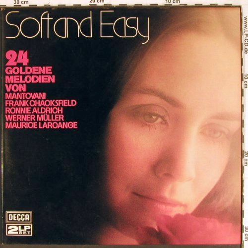 V.A.Soft and Easy: 24 Goldene Melodien, Foc, Decca (6.28366 DP), D, 1976 Typ: 2LP Best.-Nr.: Y7760 Preis: 6,00 Euro