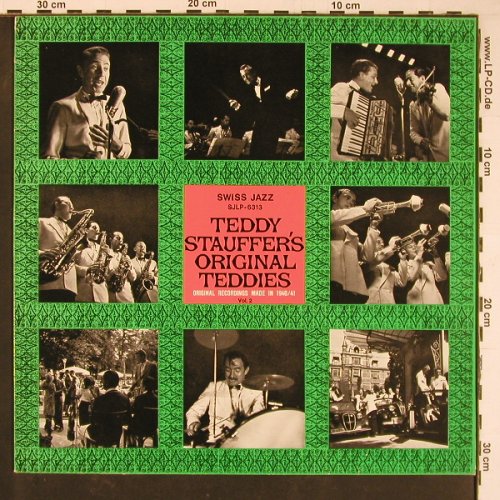 Stauffer's Orig.Teddies,Teddy: Orig.Rec. Made in 1940/41 Vol.2, Swiss Jazz(SJLP-6313), CH, 1973 - LP - Y776 - 7,50 Euro