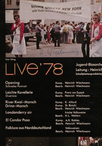Bremer Jugendblasorchester: Live'78, Ltg.:Heinrich Wiechmann, Clearsound (DK 84), D, 1978 Typ: LP Best.-Nr.: Y7803 Preis: 7,50 Euro