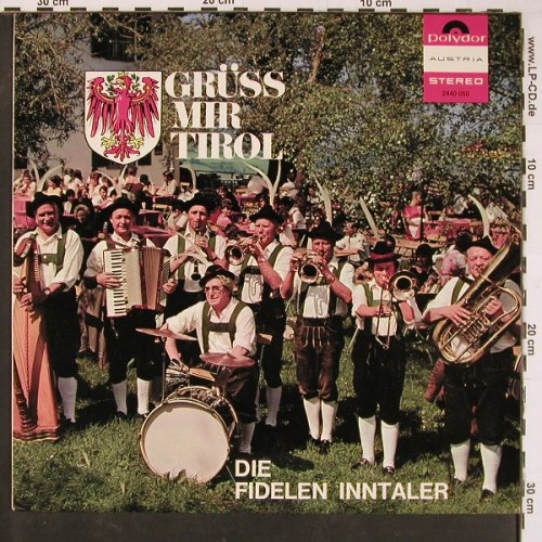 Fidelen Inntaler: Grüß mir Tirol, Ltg. G.Weißbacher, Polydor (2440 050), A, 1972 Typ: LP Best.-Nr.: Y780 Preis: 9,00 Euro