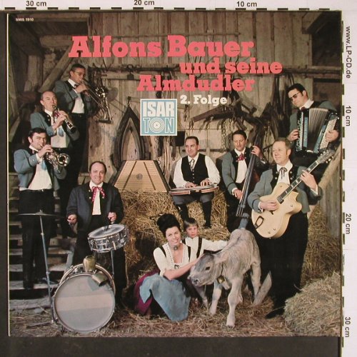 Bauer,Alfons und seine Almdudler: 2. Folge, Isarton (SMIS 1910), D Typ: LP Best.-Nr.: Y783 Preis: 7,50 Euro