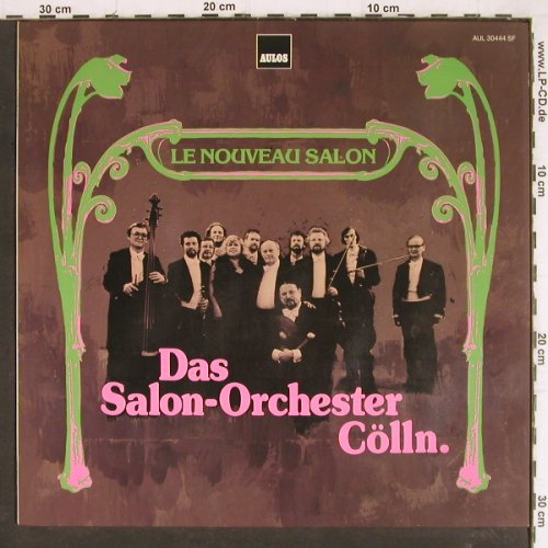 Salonorchester Cölln: Le Nouveau Salon, Aulos/Sterimed (AUL 30444 SF), D Typ: LP Best.-Nr.: Y7882 Preis: 7,50 Euro