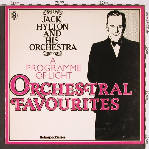 Hylton,Jack  and his Orchestra: A Programme of Light, Orch.Favourit, World Records/EMI (SH 269), UK,vg+/m- Typ: LP Best.-Nr.: Y8099 Preis: 6,00 Euro