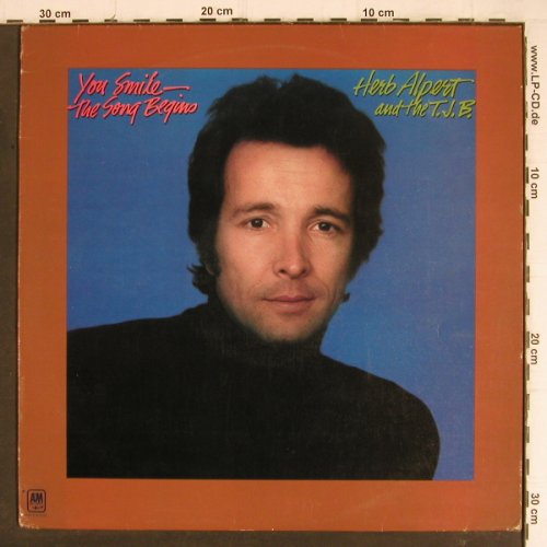 Alpert,Herb & Tijuana Brass: You Smile-The Song Begins, AM (AMLS 63620), UK, 1974 Typ: LP Best.-Nr.: Y8232 Preis: 7,50 Euro