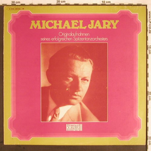 Jary,Michael: Originalaufnahmen s.Erfolgreichen.., Kristall, Stoc (C 046-28 546 M), D, m-/vg+ Typ: LP Best.-Nr.: Y9542 Preis: 7,50 Euro