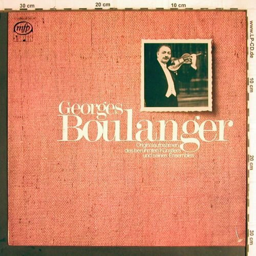 Boulanger,Georges: Originalaufn. des berühmt.Künstlers, MFP, woc (M 048-28 541), D, m-/vg+ Typ: LP Best.-Nr.: Y9555 Preis: 6,00 Euro