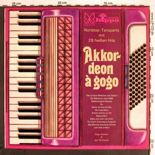 GoGo Jackson: Akkordeon a gogo-NonStop-Tanzparty, Hippo (41026), D Typ: LP Best.-Nr.: Y9829 Preis: 6,00 Euro