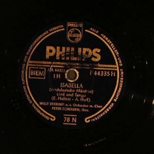 Berking,Willy Orch. Peter Scheeben: Isabella /Komm' Mit Nach Palermo, Philips(P 44335), D, vg+, 1952 - 25cm - N200 - 5,00 Euro