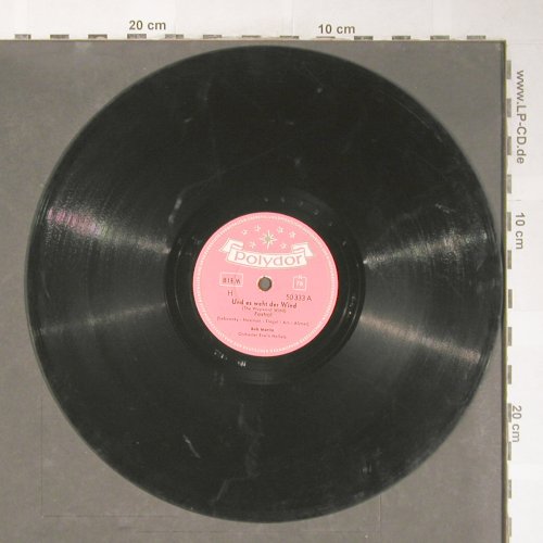 Martin,Bob: Und es weht der Wind/OleMuchacheros, Polydor(50 333), D,vg+, 1956 - 25cm - N201 - 5,00 Euro