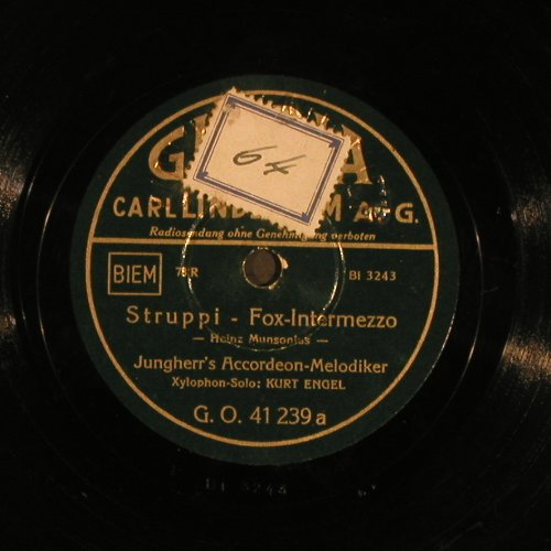 Jungherr's Accordeon-Melodiker: Struppi, Fox Interm./Schelmenaugen, Gloria (G.O.41 239), D,vg+ Typ: 25cm Best.-Nr.: N120 Preis: 4,00 Euro