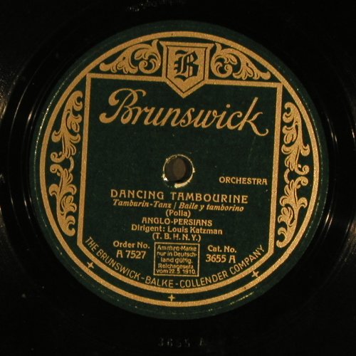 Anglo-Persians - dir.Louis Katzman: Dancing Tambourine/A Siren Dream, Brunswick-Balke (3655), D, 1927 Typ: 25cm Best.-Nr.: N124 Preis: 6,00 Euro
