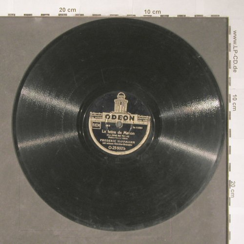 Hippmann,Frederic  - Künstler Orch.: Rusticanella/La lettre de Manon, Odeon (O-25 992), D,vg+ Typ: 25cm Best.-Nr.: N128 Preis: 4,00 Euro