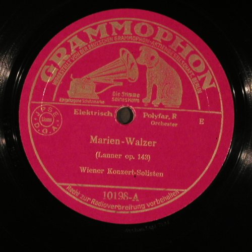 Wiener Konzert-Solisten: Marien-Walzer / Traum Walzer, Grammophon (10 198), D,vg+, 1933 Typ: 25cm Best.-Nr.: N130 Preis: 4,00 Euro