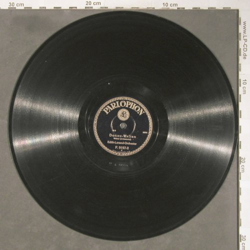 Lorand,Edith - Orchester: Banditenstreiche/Donau Wellen, Parlophone (P 9197), D, vg+ Typ: 25cm Best.-Nr.: N167 Preis: 7,50 Euro