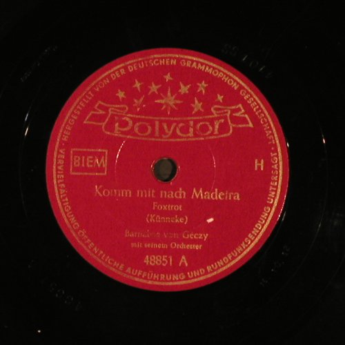 Geczy,Barnabas von: Komm mit nach Madera, Polydor (48 851), D,vg+, 1952 Typ: 25cm Best.-Nr.: N243 Preis: 4,00 Euro