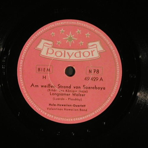 Hula Hawaiian Quartett: Am weißen Strand von Soerabaya, Polydor (49 429), D, 1954 Typ: 25cm Best.-Nr.: N252 Preis: 5,00 Euro