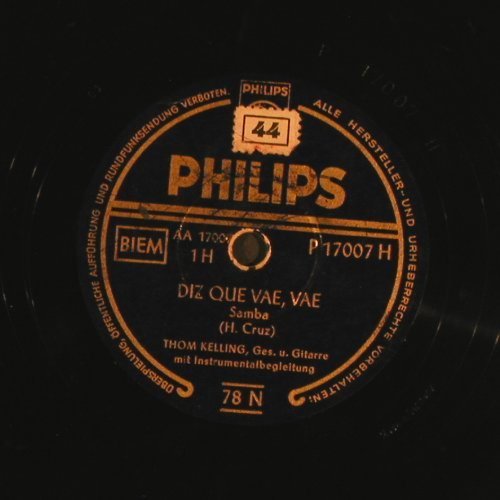 Kelling,Thom: Diz Que Vae, Vae/O Pasu du Kanguru, Philips (P 17007), D, vg+ Typ: 25cm Best.-Nr.: N314 Preis: 5,00 Euro