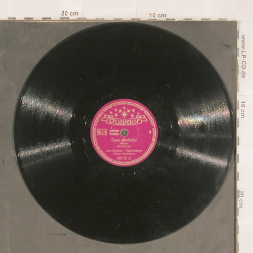 Melodias Tanz Orchester: Ganz allerliebst/Herbstweisen, Polydor (48 172), D, vg+, 1943 Typ: 25cm Best.-Nr.: N323 Preis: 4,00 Euro