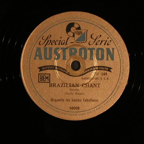 Orquesta los Samba Caballeros: Brazilian Chant / Samba Time, Austroton (50008), A Typ: 25cm Best.-Nr.: N385 Preis: 7,50 Euro