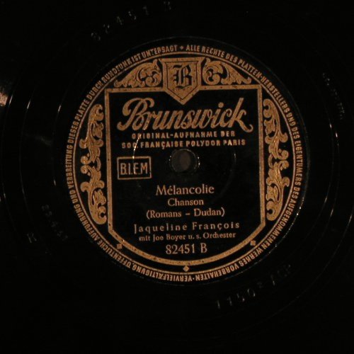 Francois,Jaqueline: Dans Ses Bras / Melancolie, Brunswick (82 451), D, 1951 Typ: 25cm Best.-Nr.: N396 Preis: 7,50 Euro