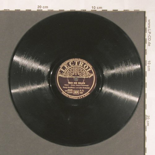 Kaufman,Ferdy  und sein Orchester: Über den Wellen/Lagunen Walzer, Electrola (EG 687), D Typ: 25cm Best.-Nr.: N412 Preis: 5,00 Euro