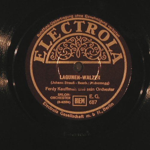 Kaufman,Ferdy  und sein Orchester: Über den Wellen/Lagunen Walzer, Electrola (EG 687), D Typ: 25cm Best.-Nr.: N412 Preis: 5,00 Euro