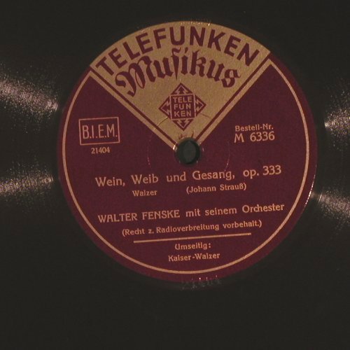 Fenske,Walter: Wein,Weib und Gesang, Telefunken Misikus (M 6336), D Typ: 25cm Best.-Nr.: N426 Preis: 5,00 Euro