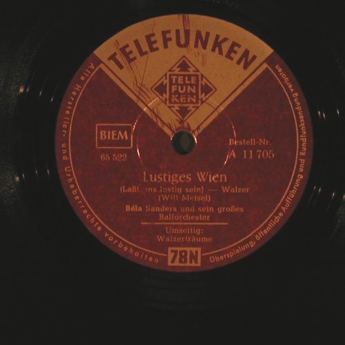 Sanders,Bela  u.s gr.Ballochester: Walzerträume/Lustiges Wien, Telefunken (A 11 705), D Typ: 25cm Best.-Nr.: N451 Preis: 5,00 Euro