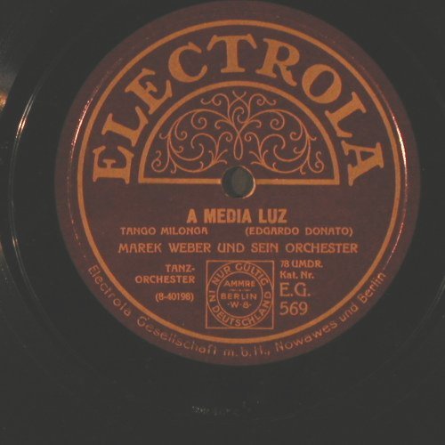 Weber,Marek- s.Orchester: A Media Luz/Pacion Criolla, Electrola(EG 569), D,  - 25cm - N461 - 5,00 Euro