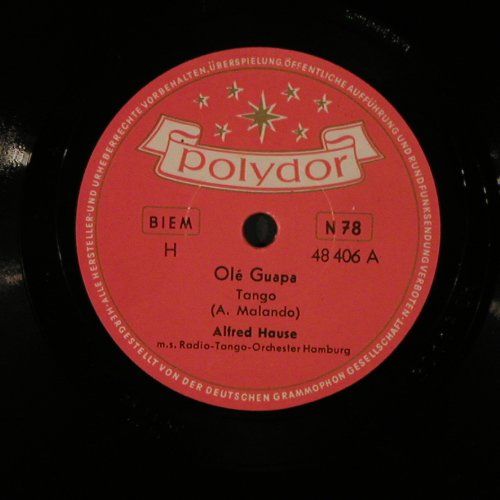 Hause,Alfred: Ole Guapa / A media luz, Polydor (48 406), D, 1950 Typ: 25cm Best.-Nr.: N54 Preis: 6,00 Euro