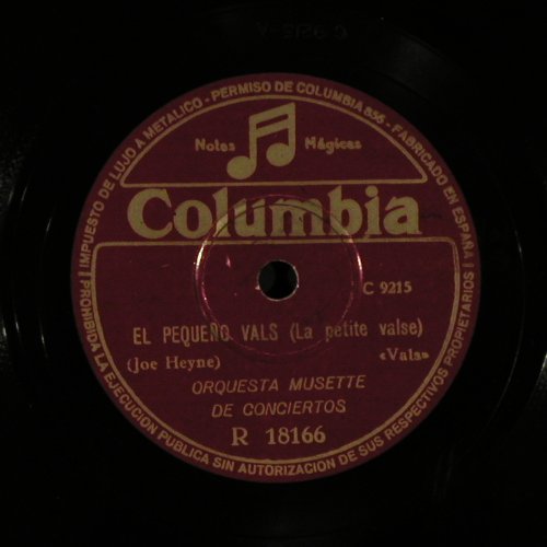 Orquesta Musette de Conciertos: Recuerdo Florido/El Pequero,vals, Columbia (R 18166), E,No Cover Typ: 25cm Best.-Nr.: N59 Preis: 5,00 Euro